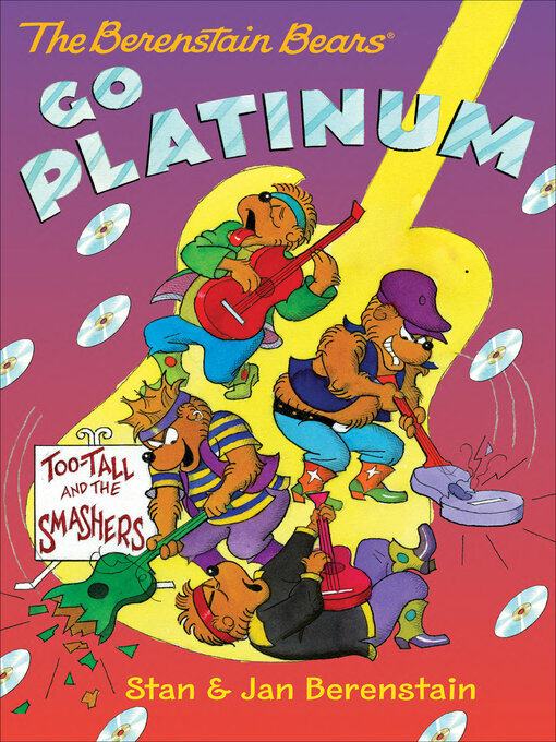 Title details for The Berenstain Bears Go Platinum by Stan Berenstain - Wait list